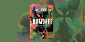 Rumores é o segundo romance de Ashley Audrain